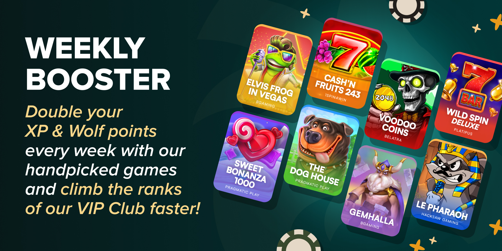 Promotion Weekly Booster - Double XP & Wolf Points